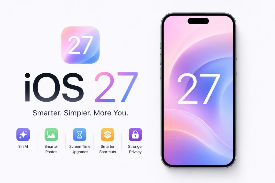 iOS 27: Release Date, New Features, Siri AI, Supported iPhones & Everything We Know